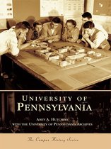 Campus History - University of Pennsylvania