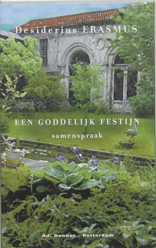 Cover van het boek 'Een goddelijk festijn' van Desiderius Erasmus