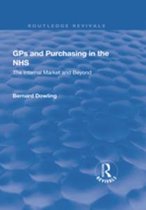 Routledge Revivals - GPs and Purchasing in the NHS