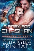 Dragons of Preor 9 - A Baby for Chashan