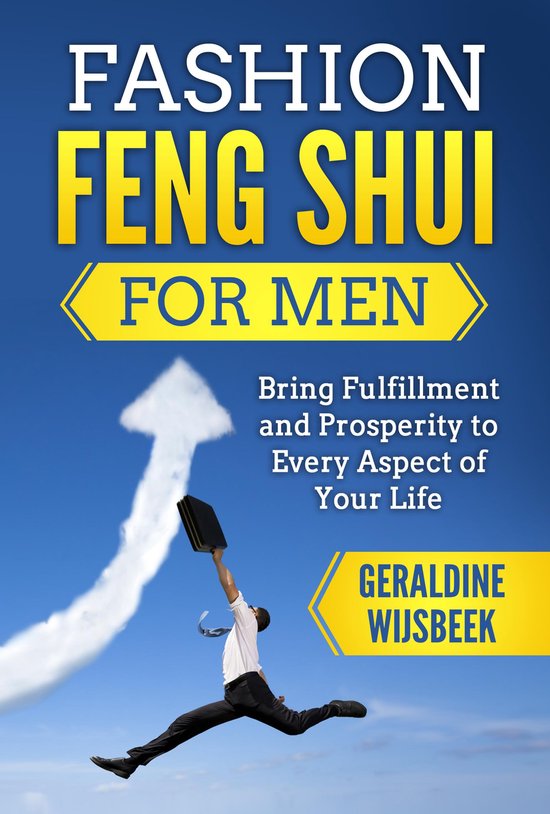 Fashion Feng Shui for Men: Bring Fulfillment and Prosperity  ... - cover
