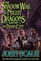 A Tor.Com Original 1 - Shadow War of the Night Dragons, Book One: The Dead City: Prologue