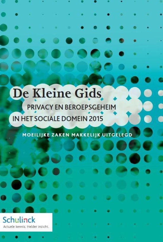 De Kleine Gids - Privacy en beroepsgeheim in het sociale dom ... - cover
