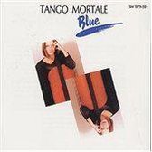 Tango Mortale Blue