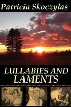 Lullabies and Laments
