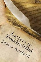 Letters to TrueHellDei