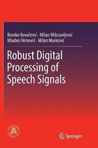 Robust Digital Processing of Speech Signals