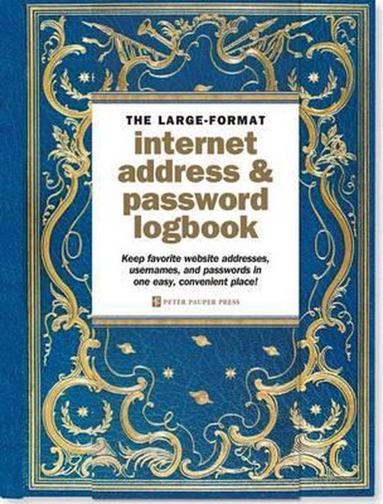 Harde kaft 'internet address & password logbook' met gouden ornamenten en een blauwe achtergrond. Tekst: THE LARGE-FORMAT internet address & password logbook. Keep favorite website addresses, usernames, and passwords in one easy, convenient place!