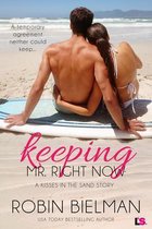 Kisses in the Sand 1 - Keeping Mr. Right Now