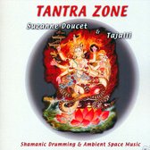 Tantra Zone: Shamanic Drumming & Ambient Space Music