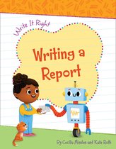 Write It Right - Writing a Report