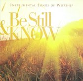 Be Still and Know: Instrumental Songs of Worship