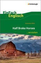 Half Broke Horses. EinFach Englisch ...verstehen