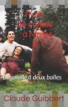 Pluie de crimes a Nimes - II