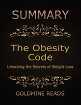 Summary: The Obesity Code By Jason Fung: Unlocking the Secrets of Weight Loss