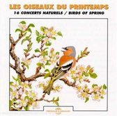 Sound Effects Birds - 16 Concerts Naturels / Birds Of Spring (CD)