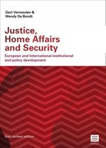 European and International justice&comma; home affairs and security policy - samenvatting
