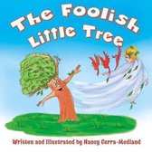The Foolish Little Tree