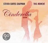 This Moment (Cinderella Edition)