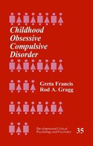 Developmental Clinical Psychology and Psychiatry- Childhood Obsessive Compulsive Disorder