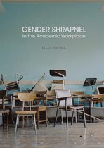 Gender Shrapnel in the Academic Workplace