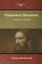 Unspoken Sermons, Series I, II, and III