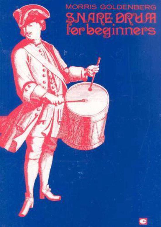 Snare Drum for Beginners, Morris Goldenberg 9781423425670 Boeken