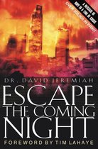 The Escape the Coming Night