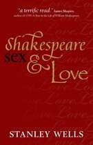 Shakespeare Sex & Love