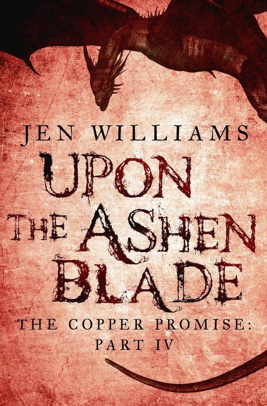 Copper Promise 4 - Upon the Ashen Blade (The Copper Promise: ... - cover