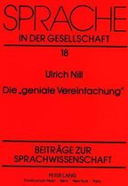 Die -Geniale Vereinfachung-