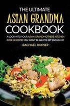 The Ultimate Asian Grandma Cookbook