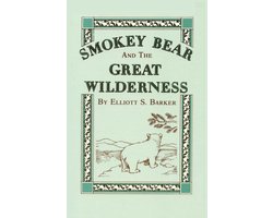 Smokey Bear and the Great Wilderness