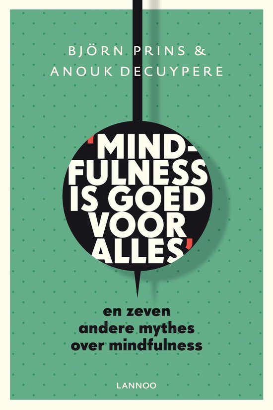 Mindfulness is goed voor alles - cover