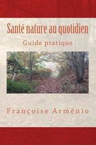 Sant Nature Au Quotidien