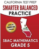California Test Prep Smarter Balanced Practice Sbac Mathematics Grade 5