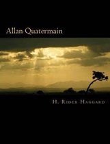 Allan Quatermain [large Print Edition]
