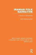 Routledge Library Editions: Language & Literature of the Middle East- Iranian Folk Narrative