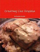 Creating Like Keyshia