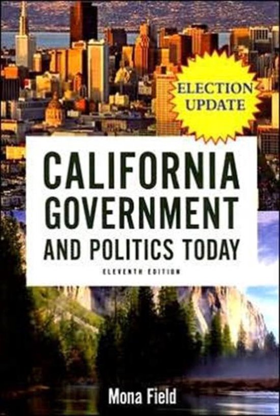 California Government and Politics Today, Mona Field | 9780205521159 | Boeken | bol.com