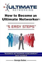 How to Become an Ultimate Networker (5 Easy Steps)