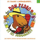 Don Pedro et Ses Dromadaires, Vol. 2