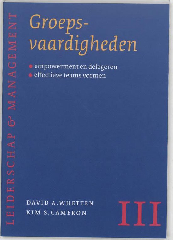 Boek kaft: 'Groepsvaardigheden' in oranje letters. Twee rode stippen met tekst 'empowerment en delegeren' en 'effectieve teams vormen'. DAVID A. WHETTEN en KIM S. CAMERON.