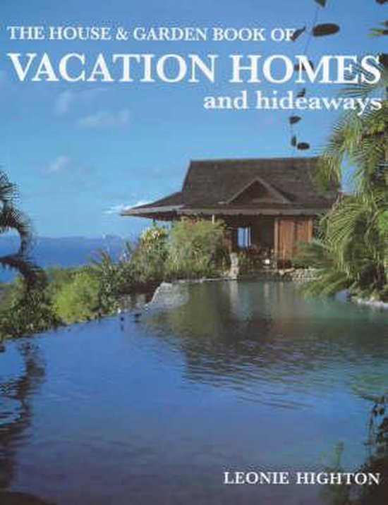 "House and Garden" Vacation Homes - cover