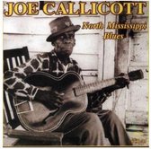 Joe Callicott - North Mississippi Blues (CD)