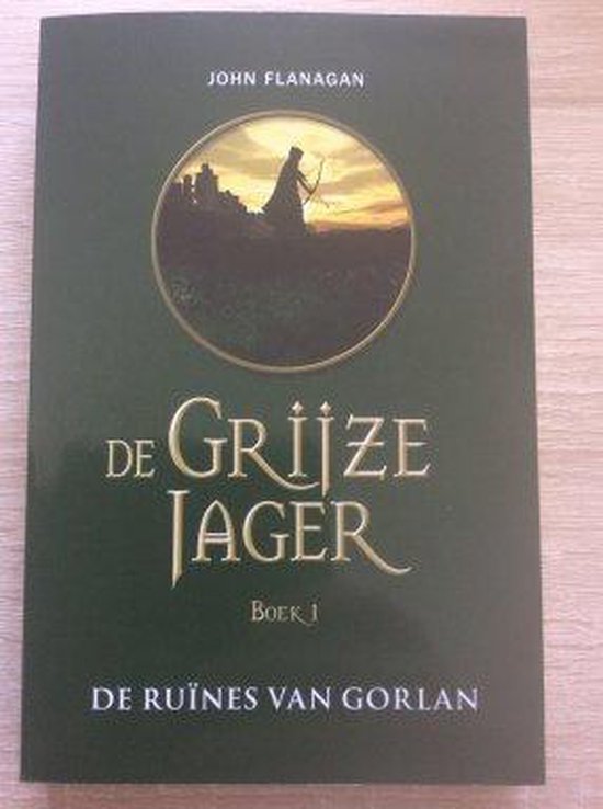 De grijze jager Boek 1 / De ruïnes van Gorlan