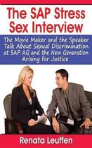 The SAP Sex Stress Interview