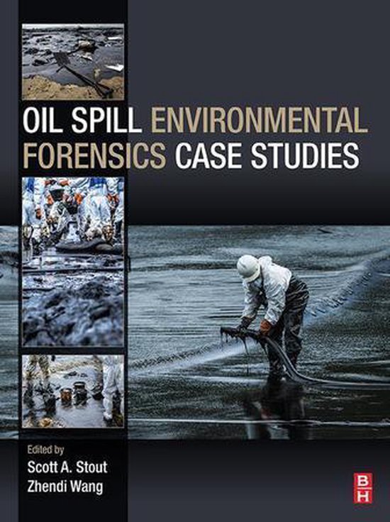 Oil Spill Environmental Forensics Case Studies - cover