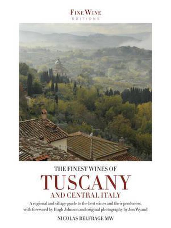 Finest Wines Of Tuscany And Central Italy