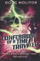 Time Amazon- Confessions of a Time Traveler